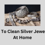 How To Clean Silver Jewellery At Home