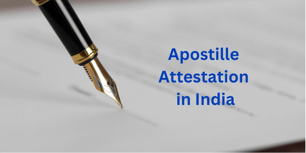 Apostille Attestation in India