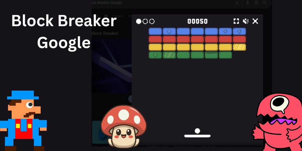 Block Breaker Google
