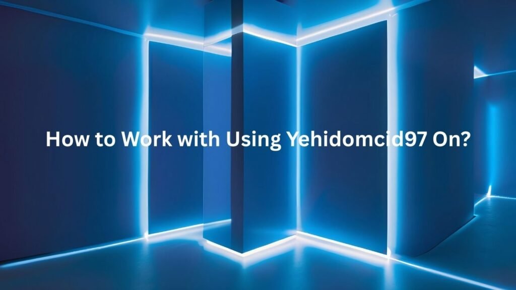 using Yehidomcid97 on