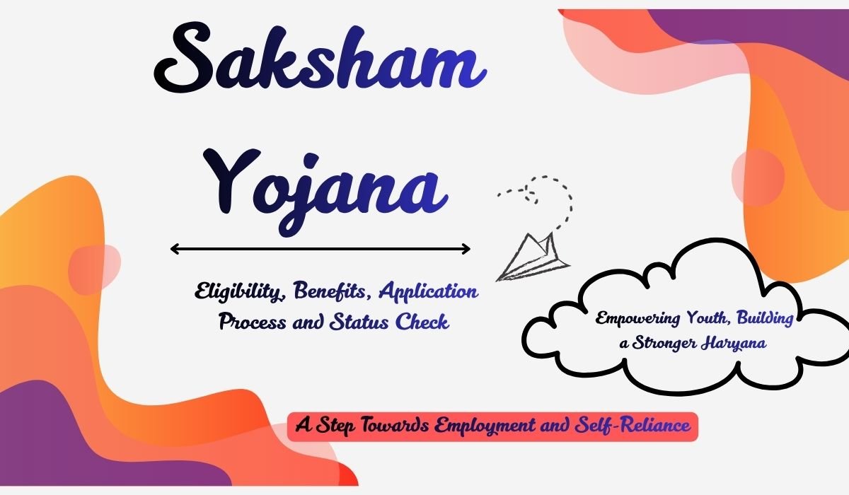 Saksham Yojana